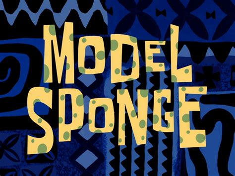 Model Sponge/transcript | Encyclopedia SpongeBobia | Fandom