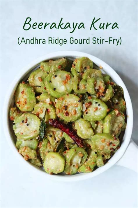 Beerakaya Kura Andhra Style Ridge Gourd Curry Turai Ki Sabzi