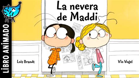 La Nevera De Maddi Historias Y Cuentos Para Ni Os Libro Animado Para