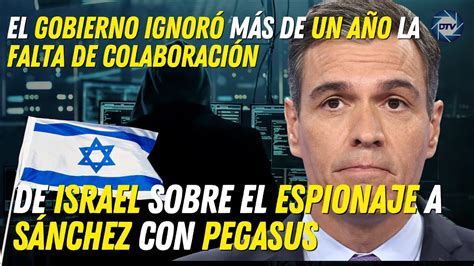 El Gobierno Ignoró La Falta De Colaboración De Israel Sobre El