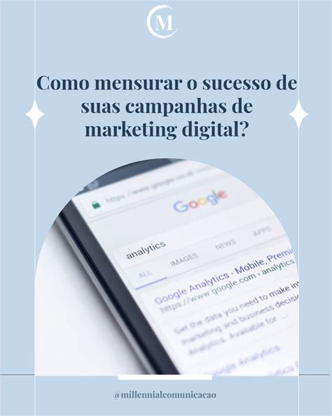 Mensurar O Sucesso De Campanhas De Marketing Digital Essencial Para