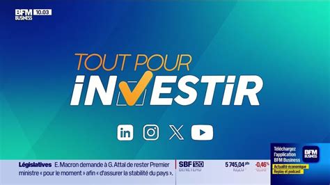 Tout Pour Investir Mardi Juillet