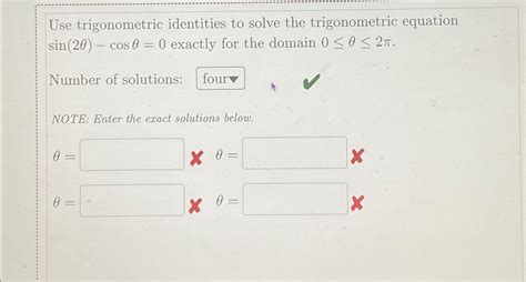 Solved Use Trigonometric Identities To Solve The Chegg