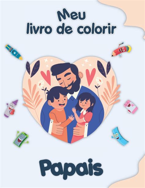 Buy Meu livro de colorir sobre Papais Desenhos para colorir engraçados