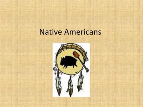 Ppt Native Americans Powerpoint Presentation Free Download Id 2668582