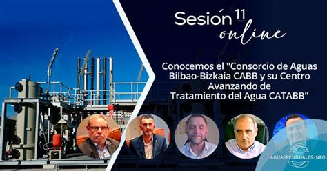 Conocemos El Consorcio De Aguas Bilbao Bizkaia Y Su Centro Avanzado De