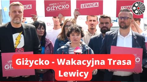 Gi Ycko Wakacyjna Trasa Lewicy Youtube