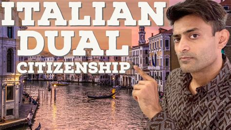 Italian Dual Citizenship Requirements How To Get Dual Citizenship In