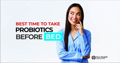 Best Time To Take Probiotics Before Bed Experts Experience