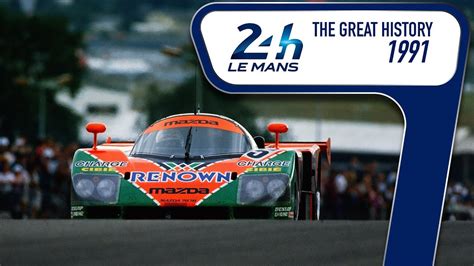 24 Hours Of Le Mans 1991 Highlights Youtube