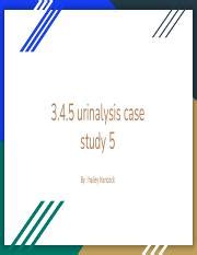 3 4 5 Urinalysis Case Study 5 Pdf 3 4 5 Urinalysis Case Study 5 By