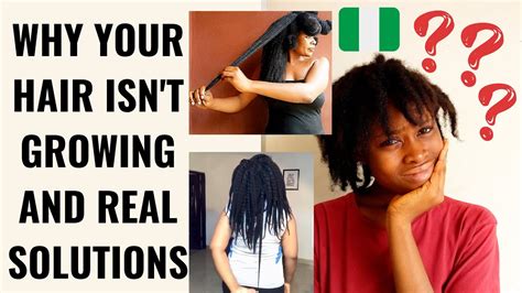 Why Your Hair Isnt Growing How To Grow It Especially In Nigeria 🇳🇬 Okeke Mary Youtube