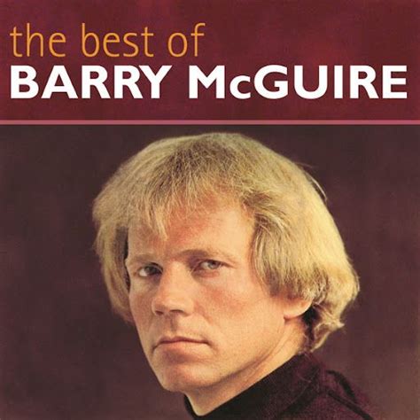 Barry McGuire - Eve of Destruction | Music I Love | Pinterest