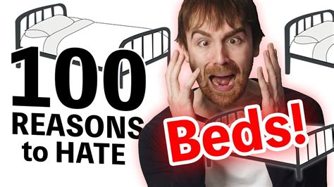 Reasons To Hate Beds Youtube