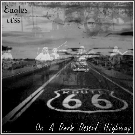 #Eagles #TheEagles #Ol55 #OnADarkDesertHighway | Eagles band, Eagles music, Eagles