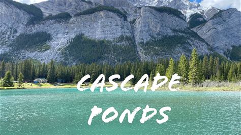 Cascade Ponds Banff Youtube