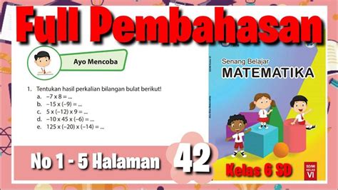 Kunci Jawaban Matematika Kelas 6 Hal 42 Semester 1 Bagaimana Menghitung Perkalian Bilangan