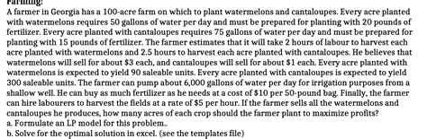 A Farmer In Georgia Has A 100 Acre Farm On Which To Chegg