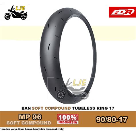 Ban Motor Soft Compound MP96 FDR 90 80 17 Tubeless Ring 17 Ban Soft