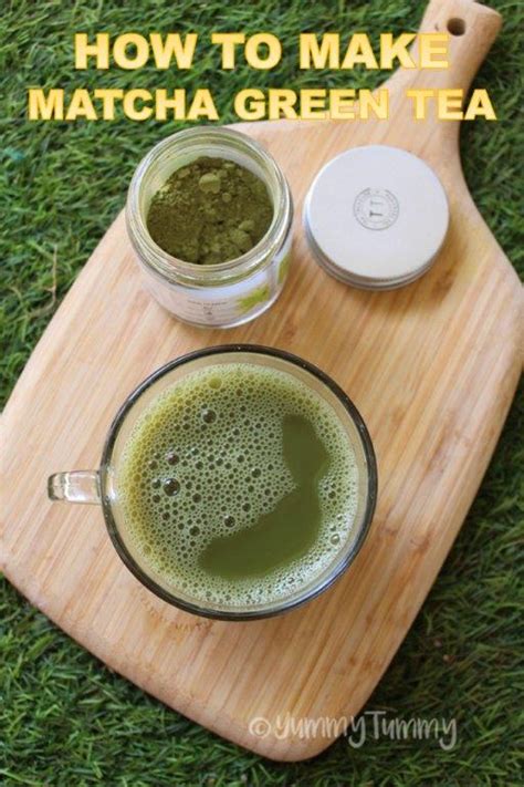 How To Make Matcha Green Tea At Home Yummy Tummy Matcha Green Tea