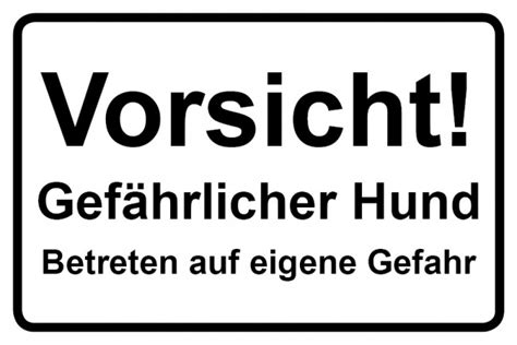 Schild Vorsicht Gefährlicher Hund Betreten Auf Eigene Gefahr Weiß