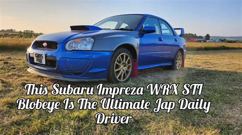 This Subaru Impreza WRX STI Blobeye Type UK Wide Track Is The Ultimate