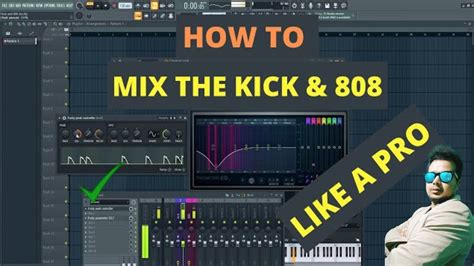 Mix Kick 808 Like A Pro FL Studio 21 Tips Drums Sidechain