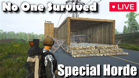 No One Survived Special Horde Stream 6 9 23 YouTube