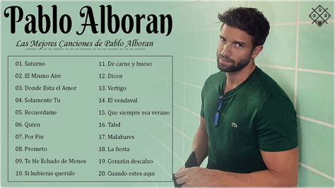 Pablo Albor N Album Lo Mas Nuevo Pablo Alboran Grandes