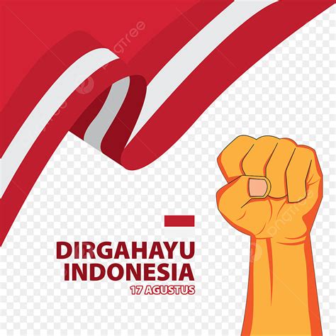 Gambar Dirgahayu Hari Kemerdekaan Indonesia Dengan Tangan Menggenggam