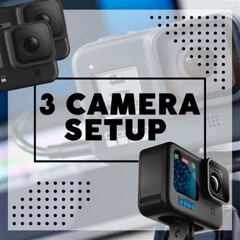 3 Camera Setup (1 Hour) – The Culture Lab