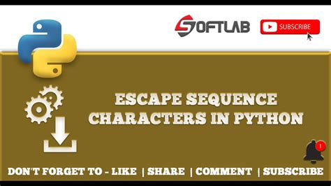 23 Escape Sequence Characters In Python Step By Step Python Tutorial