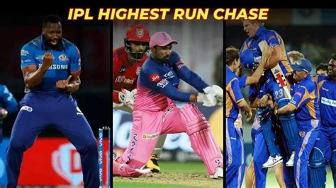 Highest Successful Run Chases In Ipl History 1 Rr 2 Mi 3 Rr