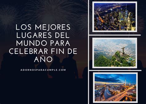 9 Lugares Para Celebrar Fin De Año