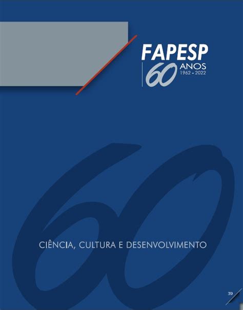 Especial Fapesp Anos Ci Ncia Cultura E Desenvolvimento