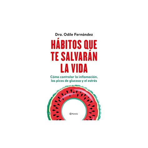 Hábitos que te salvarán la vida Cómo controlar la inflamación los