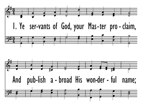 Ye Servants Of God Your Master Proclaim Presbyterian Hymnal