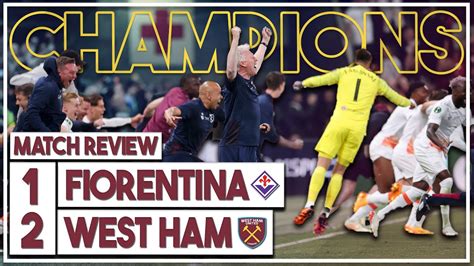 Fiorentina West Ham Highlights Discussed Bowen Goal Wins West