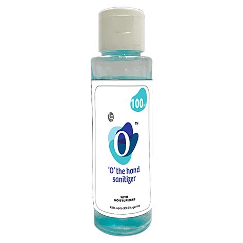 Buy O The Hand Sanitizer With Moisturisers Alcohol Based Kills Upto