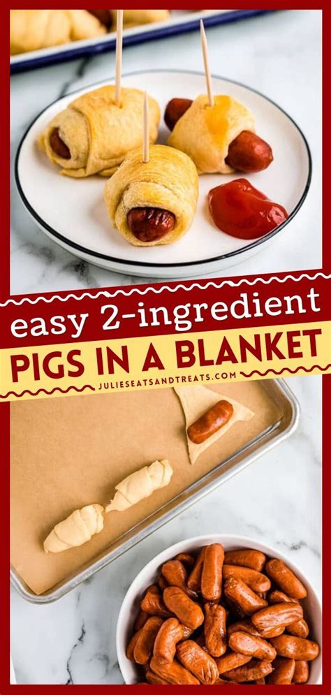 Pigs In A Blanket Appetizers Easy Finger Food New Years Eve Food