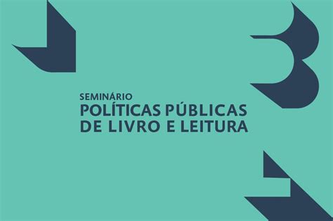 Minc Mec E Cbl Promovem Semin Rio Pol Ticas P Blicas De Livro E