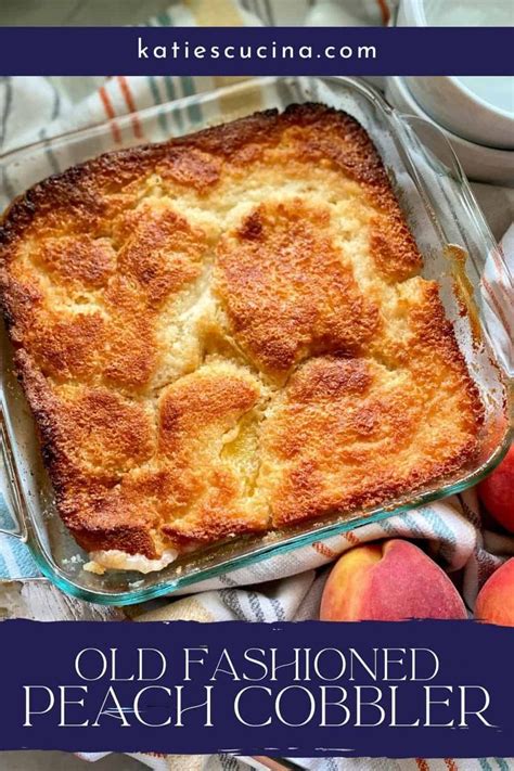 If You Love Fresh Peaches You Ll Love My Easy Recipe For Old Fashioned Peach Cobbler  Easy