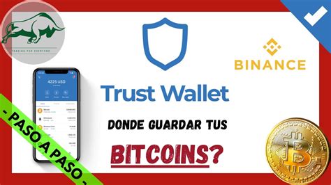 Trust Wallet Donde Guardar Tus Bitcoins De Forma Segura