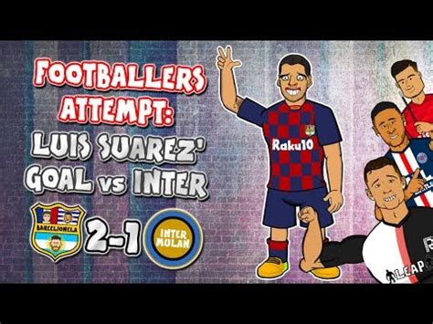 💥FOOTBALLERS ATTEMPT: Luis Suarez Goal vs Inter💥 (Barcelona vs Inter ...