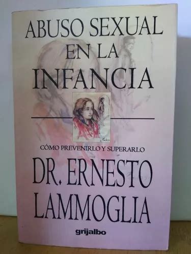 Abuso Sexual En La Infancia Ernesto Lammoglia Envío Gratis