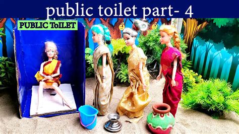 Public Toilet Part 4 Barbie Doll Barbie Videos Barbie Stories