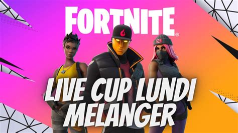 Live Fortnite Ps Fr Cup Lundi M Lange Zero Constru Avec Kokawi Youtube