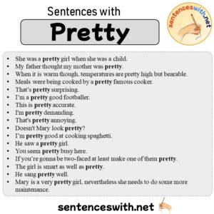Sentences with Pretty, 17 Sentences about Pretty in English