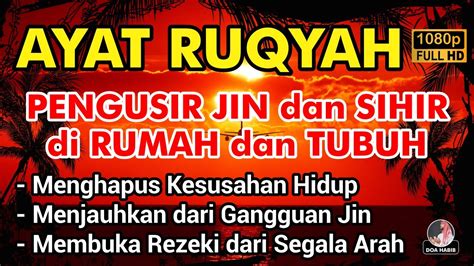 Al Matsurat Ampuh Mengusir Jin Dalam Tubuh Setan Di Rumah Tempat