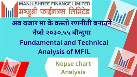 NEPSE Chart Analysis Fundamental And Technical Analysis Of MFIL Nepali